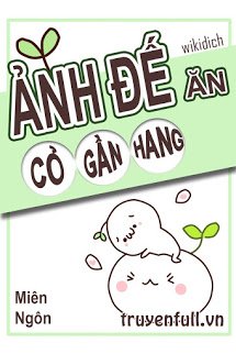 ẢNH ĐẾ GẶM CỎ GẦN HANG